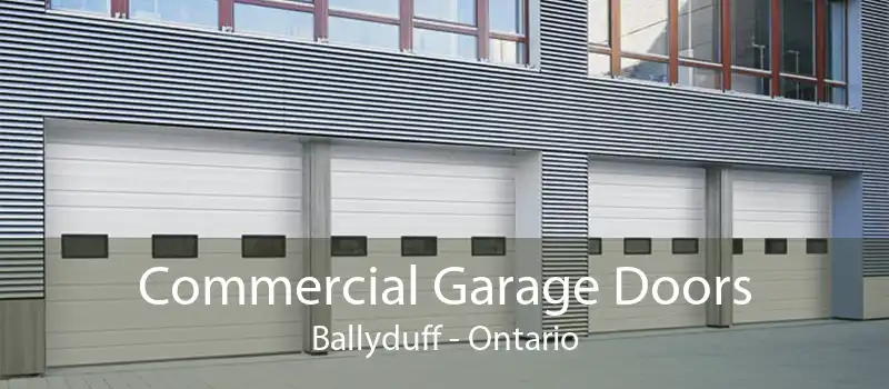 Commercial Garage Doors Ballyduff - Ontario