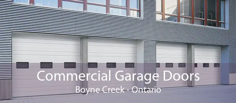 Commercial Garage Doors Boyne Creek - Ontario