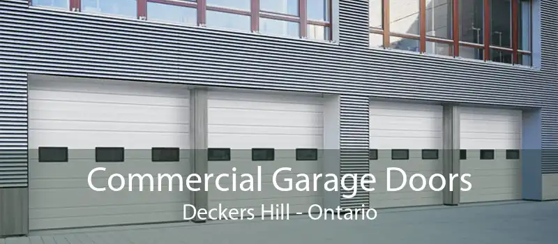 Commercial Garage Doors Deckers Hill - Ontario