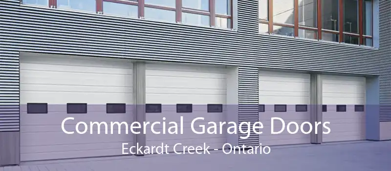 Commercial Garage Doors Eckardt Creek - Ontario