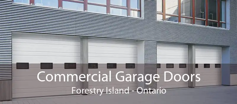Commercial Garage Doors Forestry Island - Ontario