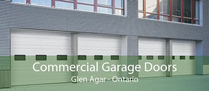 Commercial Garage Doors Glen Agar - Ontario