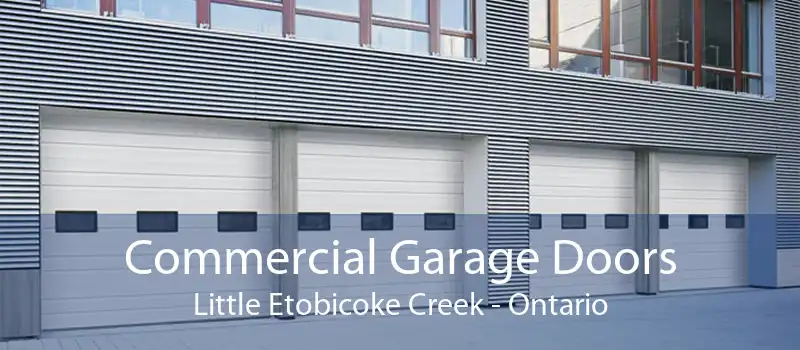 Commercial Garage Doors Little Etobicoke Creek - Ontario