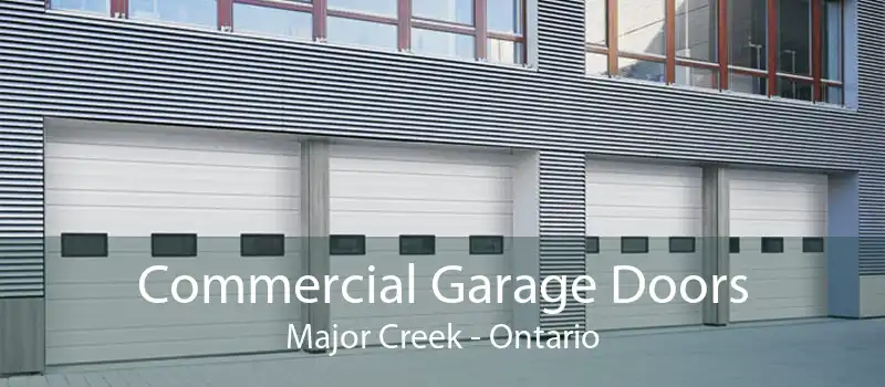 Commercial Garage Doors Major Creek - Ontario