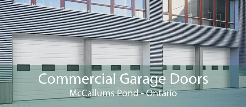 Commercial Garage Doors McCallums Pond - Ontario