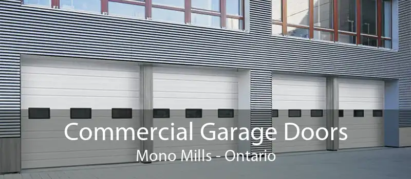 Commercial Garage Doors Mono Mills - Ontario