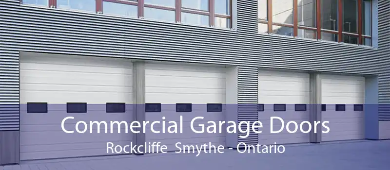 Commercial Garage Doors Rockcliffe  Smythe - Ontario