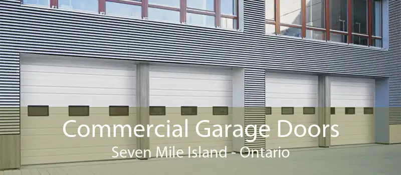 Commercial Garage Doors Seven Mile Island - Ontario
