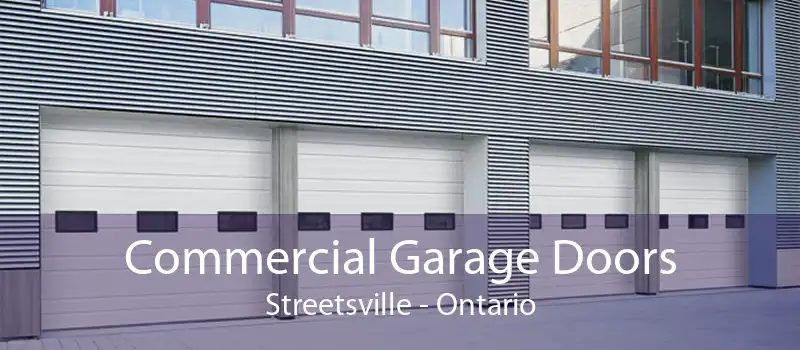 Commercial Garage Doors Streetsville - Ontario