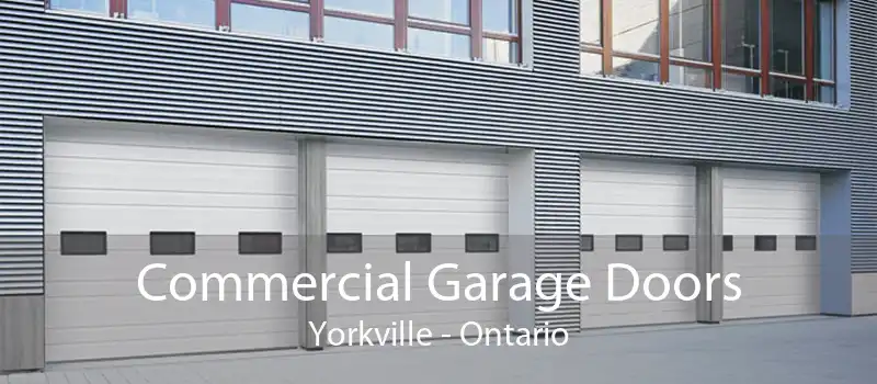 Commercial Garage Doors Yorkville - Ontario