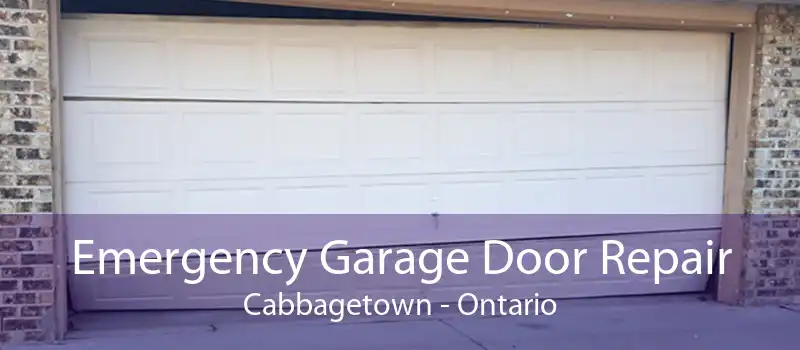 Emergency Garage Door Repair Cabbagetown - Ontario