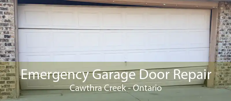 Emergency Garage Door Repair Cawthra Creek - Ontario