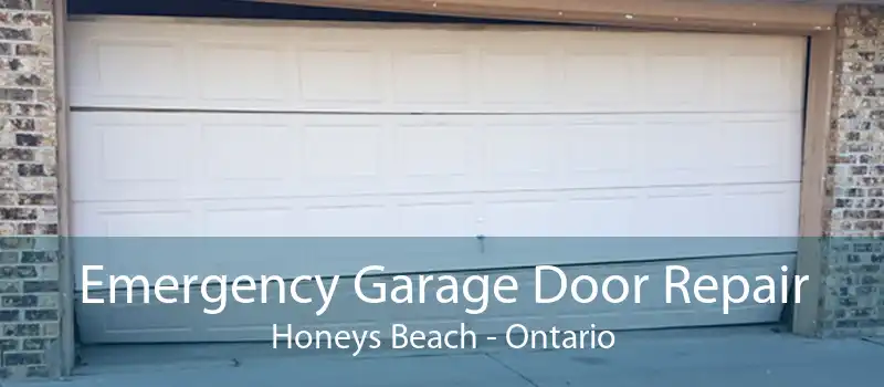 Emergency Garage Door Repair Honeys Beach - Ontario
