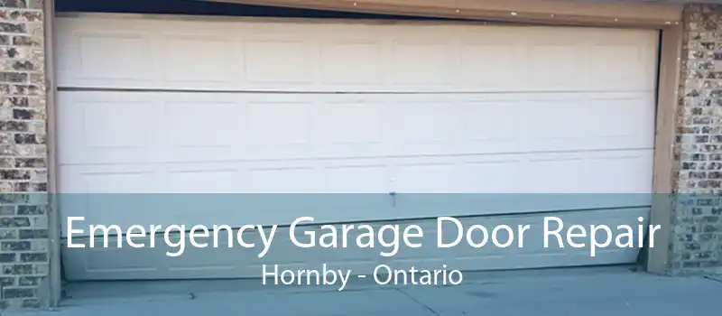 Emergency Garage Door Repair Hornby - Ontario