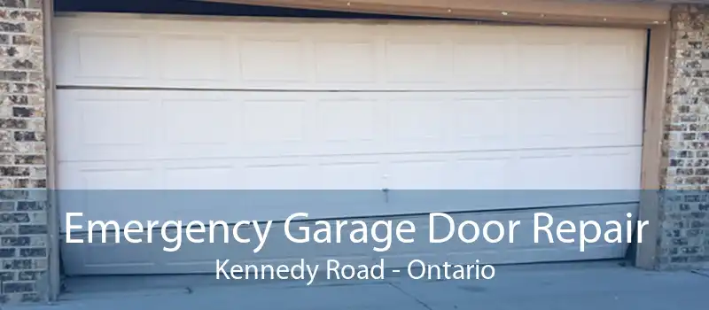 Emergency Garage Door Repair Kennedy Road - Ontario