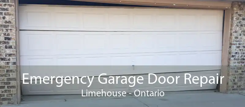 Emergency Garage Door Repair Limehouse - Ontario