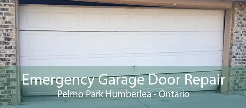 Emergency Garage Door Repair Pelmo Park Humberlea - Ontario