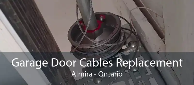 Garage Door Cables Replacement Almira - Ontario