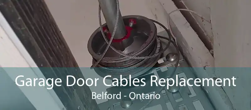 Garage Door Cables Replacement Belford - Ontario