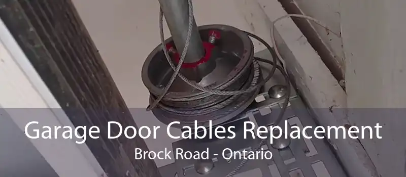 Garage Door Cables Replacement Brock Road - Ontario