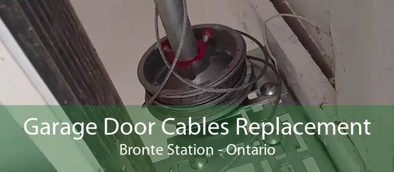 Garage Door Cables Replacement Bronte Station - Ontario
