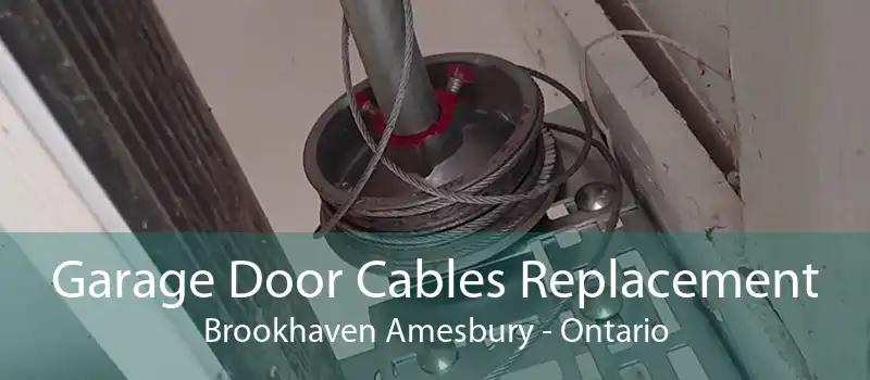 Garage Door Cables Replacement Brookhaven Amesbury - Ontario