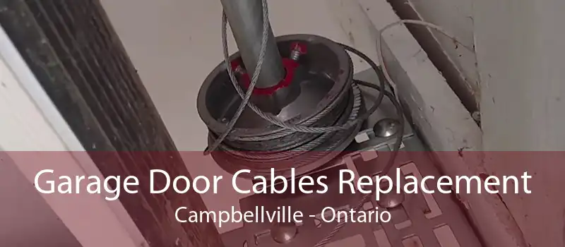 Garage Door Cables Replacement Campbellville - Ontario