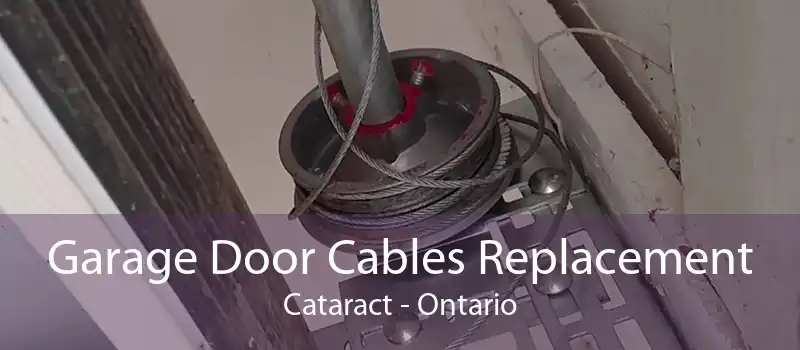 Garage Door Cables Replacement Cataract - Ontario