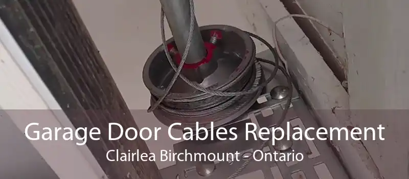 Garage Door Cables Replacement Clairlea Birchmount - Ontario