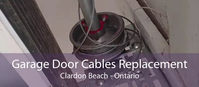 Garage Door Cables Replacement Clardon Beach - Ontario