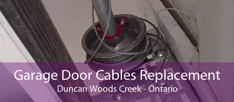 Garage Door Cables Replacement Duncan Woods Creek - Ontario
