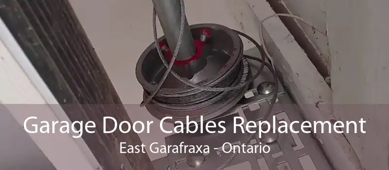 Garage Door Cables Replacement East Garafraxa - Ontario