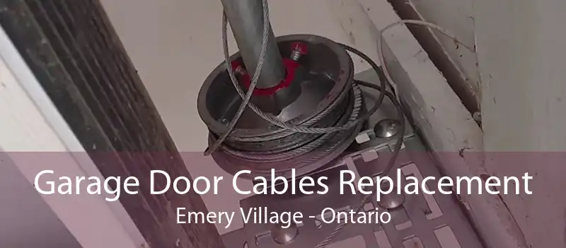 Garage Door Cables Replacement Emery Village - Ontario