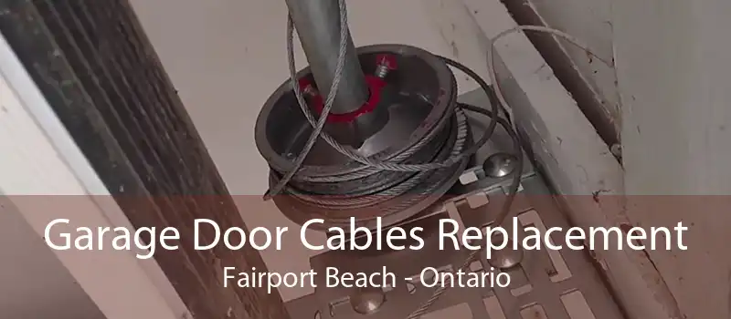 Garage Door Cables Replacement Fairport Beach - Ontario