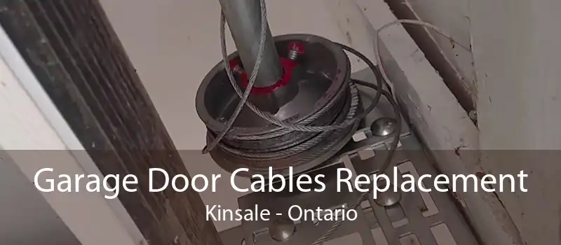 Garage Door Cables Replacement Kinsale - Ontario