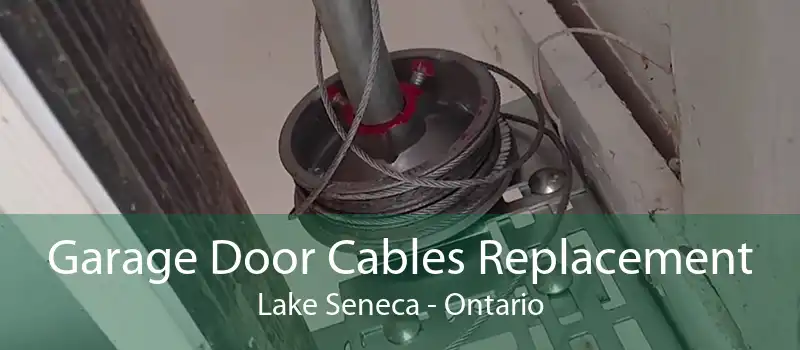 Garage Door Cables Replacement Lake Seneca - Ontario