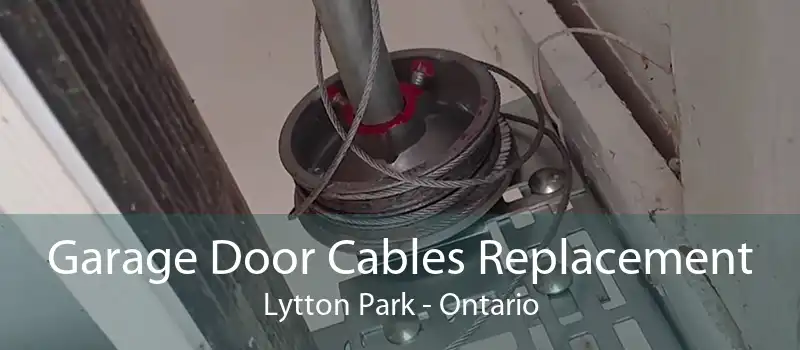 Garage Door Cables Replacement Lytton Park - Ontario