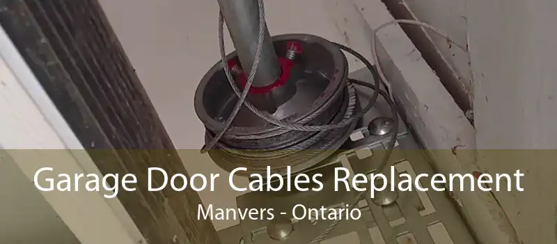 Garage Door Cables Replacement Manvers - Ontario