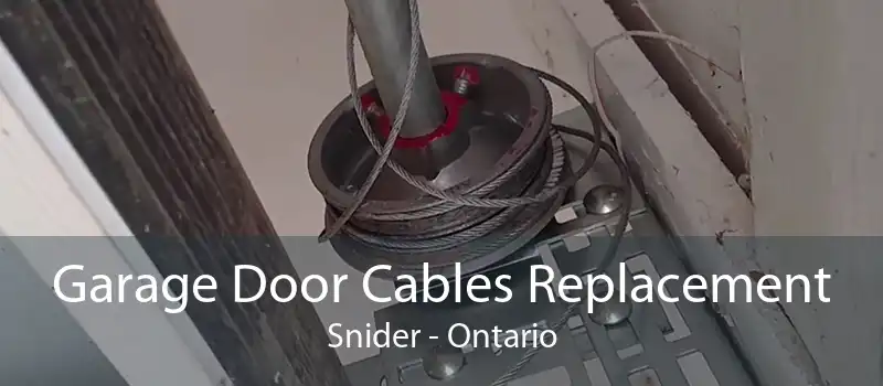 Garage Door Cables Replacement Snider - Ontario
