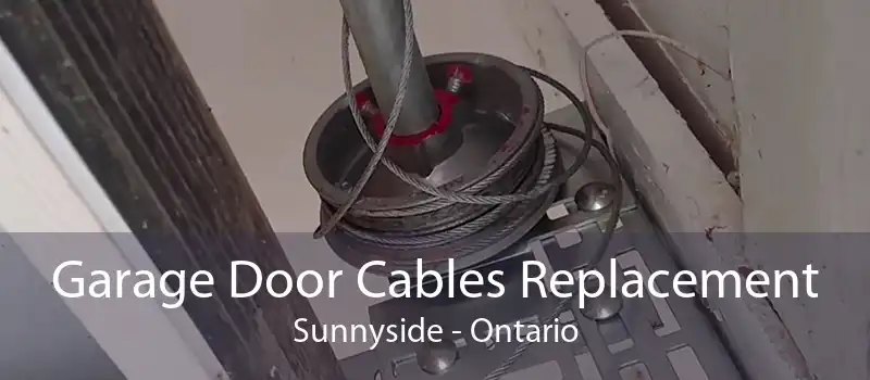 Garage Door Cables Replacement Sunnyside - Ontario
