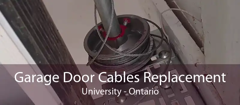 Garage Door Cables Replacement University - Ontario