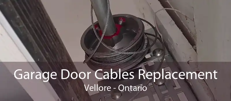 Garage Door Cables Replacement Vellore - Ontario