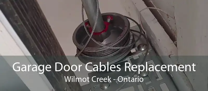 Garage Door Cables Replacement Wilmot Creek - Ontario