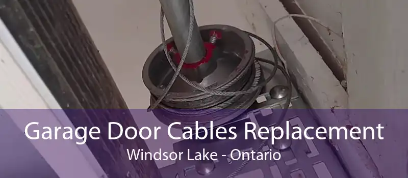 Garage Door Cables Replacement Windsor Lake - Ontario