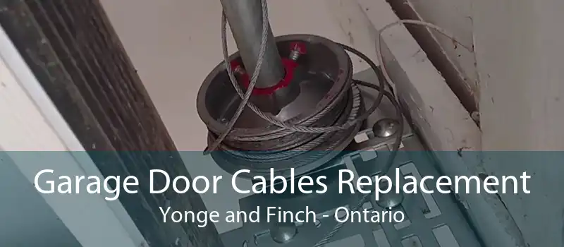 Garage Door Cables Replacement Yonge and Finch - Ontario