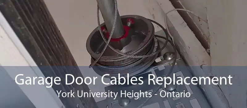 Garage Door Cables Replacement York University Heights - Ontario