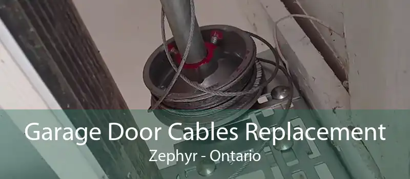 Garage Door Cables Replacement Zephyr - Ontario