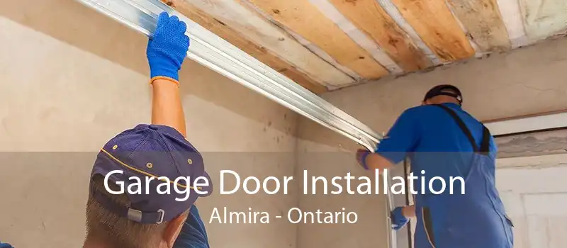 Garage Door Installation Almira - Ontario