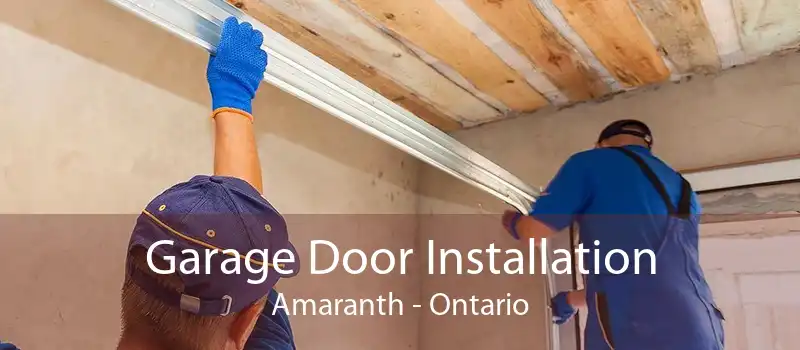 Garage Door Installation Amaranth - Ontario