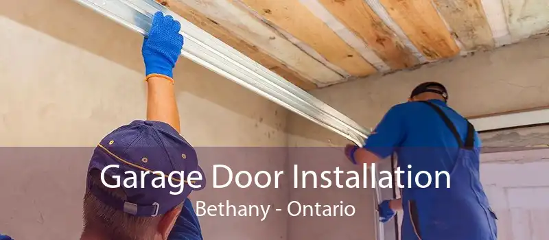 Garage Door Installation Bethany - Ontario